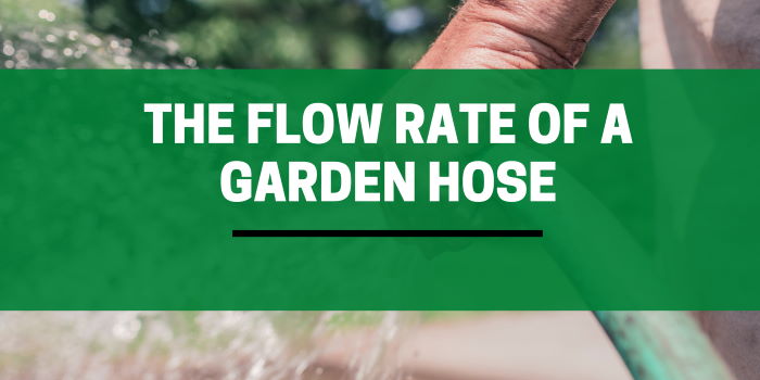 How Many Gpm is a Garden Hose